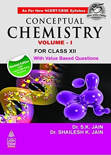 Book Cover Conceptual Chemistry Volume-I For Class XII