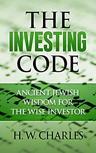 Book Cover The Investing Code: Ancient Jewish Wisdom for the Wise Investor