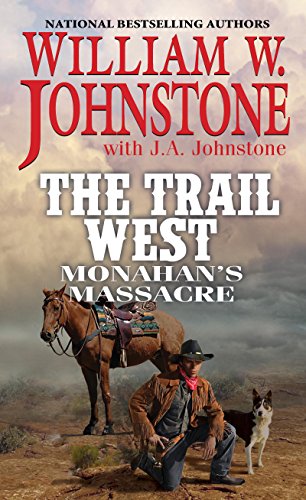 Book Cover Monahan's Massacre (The Trail West Book 2)