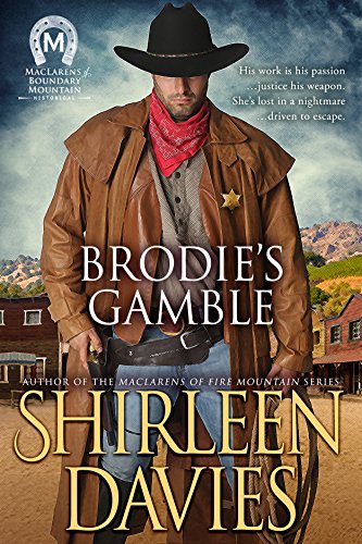 Book Cover Brodie's Gamble (MacLarens of Boundary Mountain Historical Western Romance Book 2)