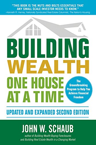 Book Cover Building Wealth One House at a Time, Updated and Expanded, Second Edition