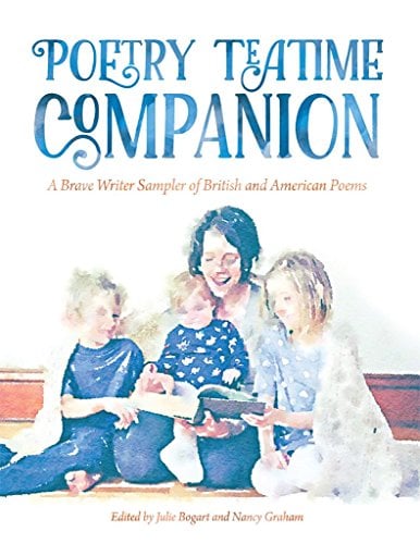 Book Cover Poetry Teatime Companion: A Brave Writer Sampler of British and American Poems