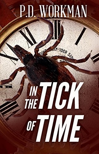 Book Cover In the Tick of Time (A P.D. Workman Mystery/Suspense Novel)
