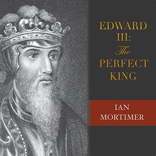 Book Cover Edward III: The Perfect King