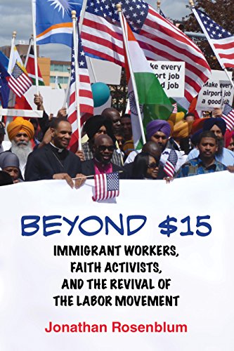 Book Cover Beyond $15: Immigrant Workers, Faith Activists, and the Revival of the Labor Movement