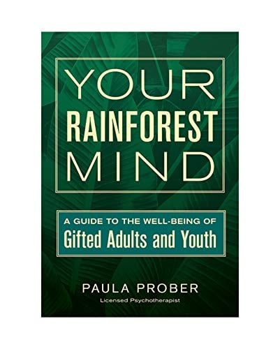 Book Cover Your Rainforest Mind: A Guide to the Well-Being of Gifted Adults and Youth
