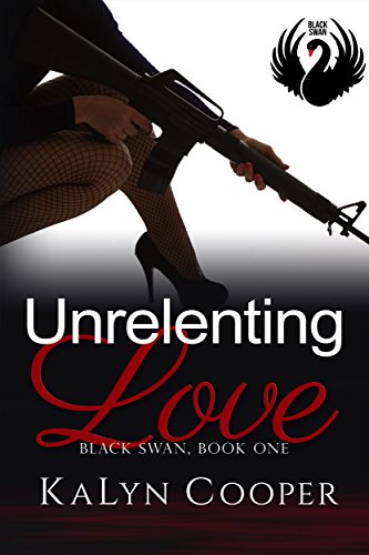 Book Cover Unrelenting Love: Lady Hawk & Alex (Black Swan Book 2)