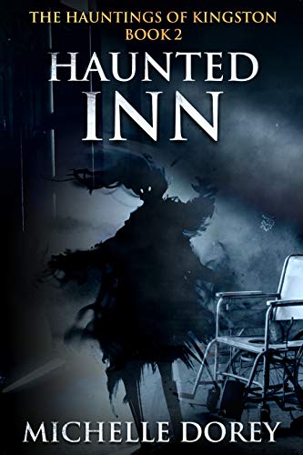 Book Cover The Haunted Inn (The Hauntings Of Kingston Book 2)