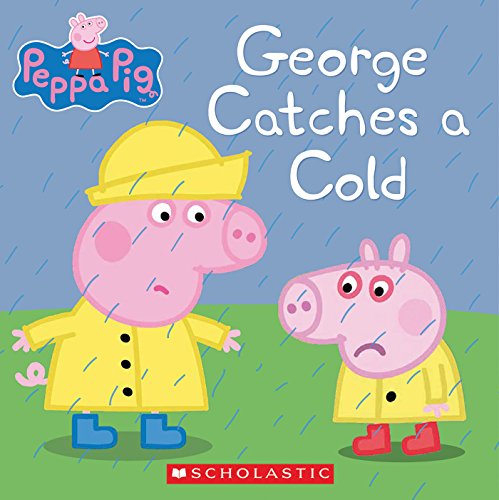 Book Cover George Catches a Cold (Peppa Pig)