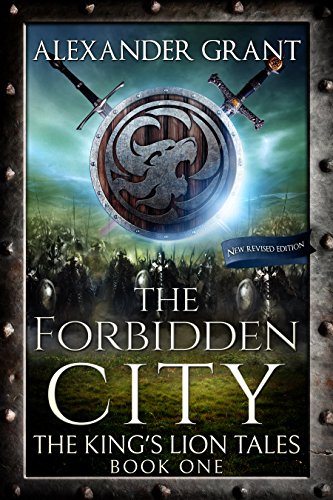 Book Cover The Forbidden City (The King's Lion Tales Book 1)