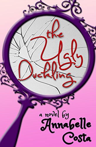 Book Cover The Ugly Duckling: A Romantic Comedy