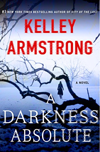 Book Cover A Darkness Absolute: A Rockton Novel (Casey Duncan Novels Book 2)