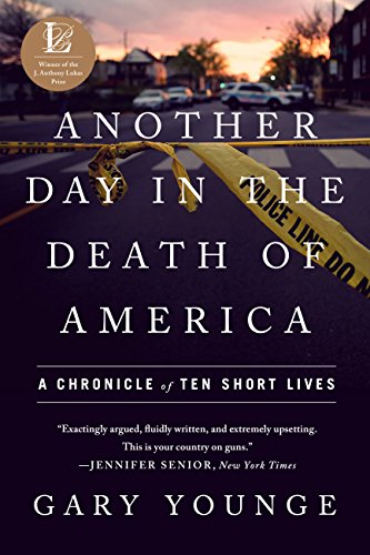 Book Cover Another Day in the Death of America: A Chronicle of Ten Short Lives