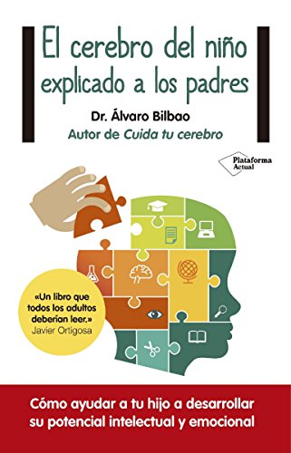 Book Cover El cerebro del niño explicado a los padres (Plataforma Actual) (Spanish Edition)