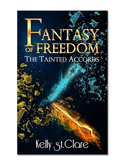 Book Cover Fantasy of Freedom (The Tainted Accords Book 4)