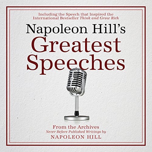 Book Cover Napoleon Hill's Greatest Speeches: An Official Publication of The Napoleon Hill Foundation