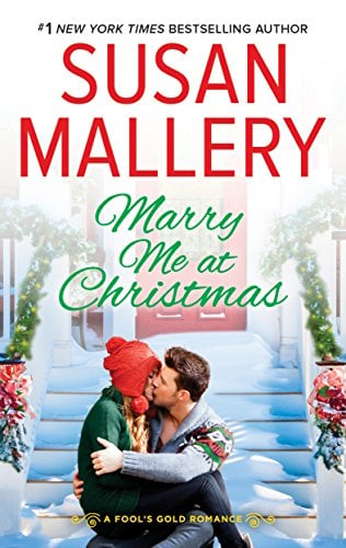 Book Cover Marry Me at Christmas: A charming holiday romance (Fool's Gold Book 20)