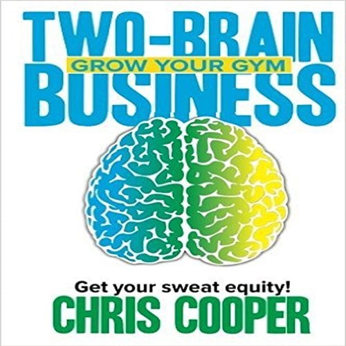 Book Cover Two-Brain Business: Grow Your Gym