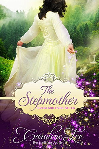 Book Cover The Stepmother: an Everland Ever After tale