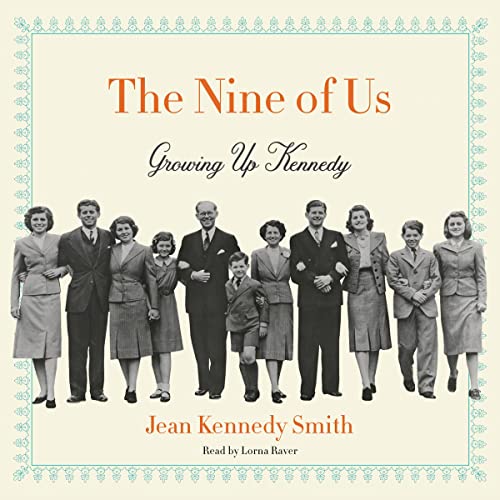 Book Cover The Nine of Us: Growing Up Kennedy