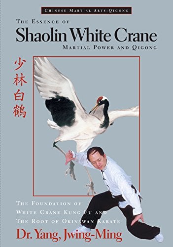 Book Cover The Essence of Shaolin White Crane: Martial Power and Qigong