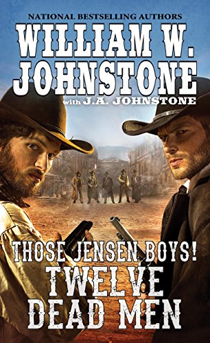 Book Cover Twelve Dead Men (Those Jensen Boys! Book 3)
