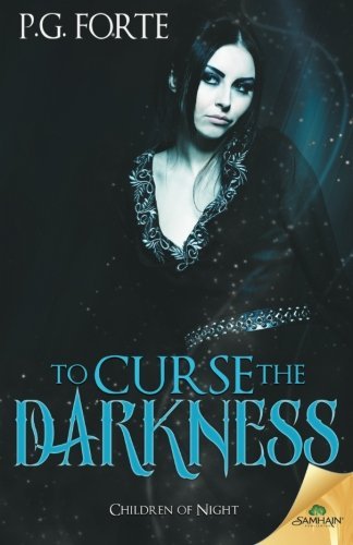 Book Cover To Curse the Darkness by P.G. Forte (2015-12-22)