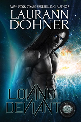 Book Cover Loving Deviant (Cyborg Seduction Book 9)
