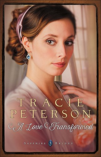 Book Cover A Love Transformed (Sapphire Brides Book #3)