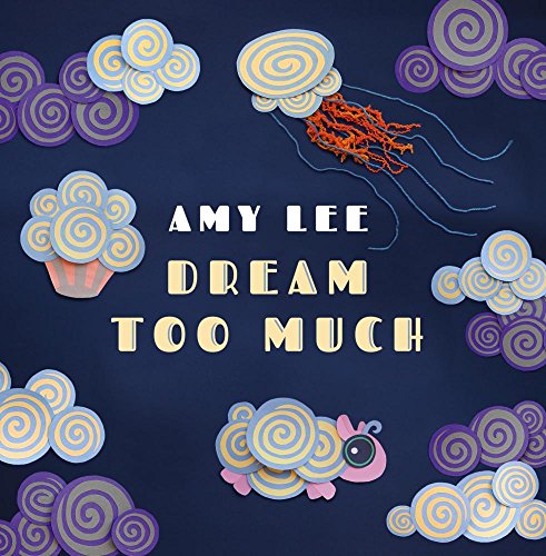 Book Cover Dream Too Much (An Amazon Music Original)