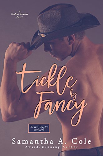 Book Cover Tickle His Fancy: Trident Security Book 6 (Trident Security Series)