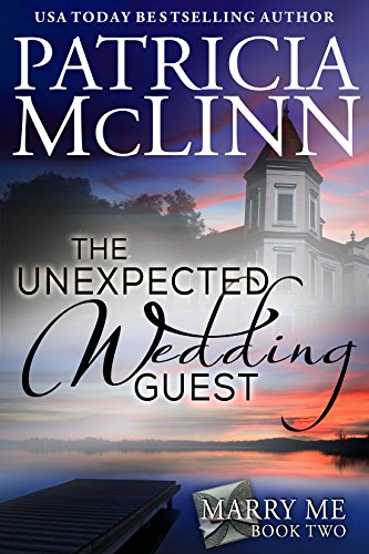 Book Cover The Unexpected Wedding Guest (Marry Me series, Book 2)