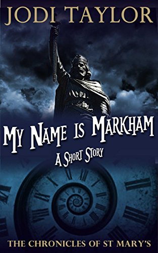 Book Cover My Name is Markham (A Chronicles of St. Mary's Short Story)