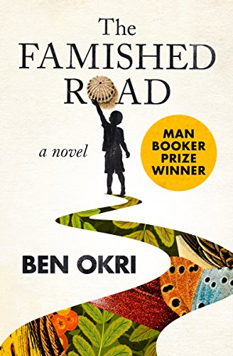 Book Cover The Famished Road: A Novel (The Famished Road Trilogy)