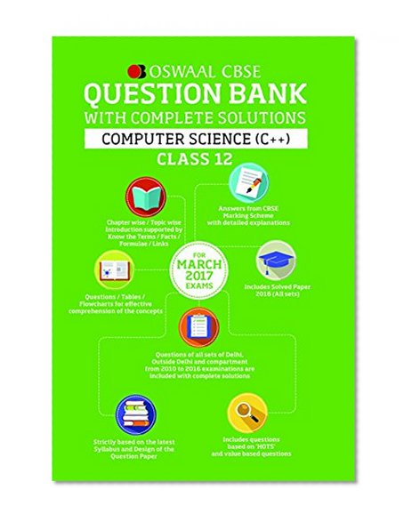 Book Cover Oswaal CBSE CCE Question Bank With Complete Solutions For Class 12 Computer Science C++(For 2017 Exams)