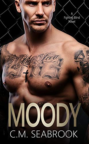 Book Cover Moody: An MMA Brother's Best Friend Standalone Romance
