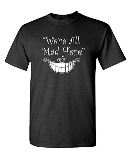 Book Cover Guacamole We're All MAD HERE - Wonderland Alice's Adventures - Mens Cotton T-Shirt