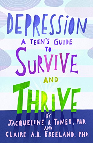 Book Cover Depression: A Teen's Guide to Survive and Thrive
