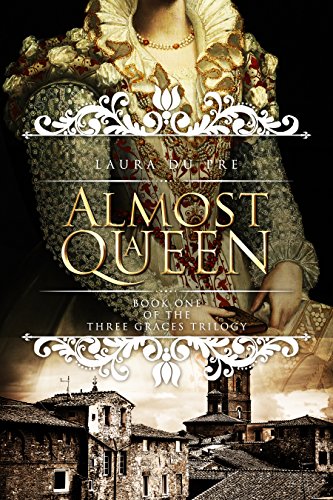 Book Cover Almost a Queen: Book One of The Three Graces Trilogy