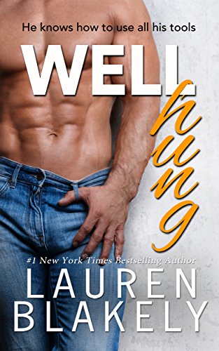 Book Cover Well Hung (Big Rock Book 3)