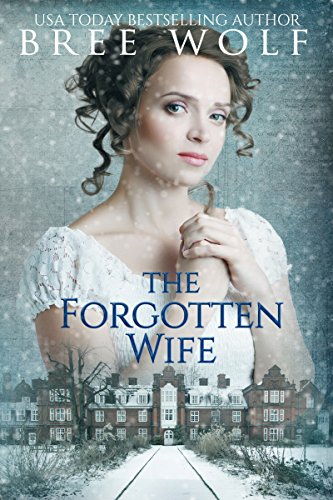 Book Cover The Forgotten Wife: A Regency Romance (A Forbidden Love Novella Series Book 3)