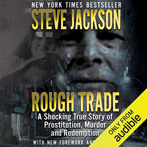 Book Cover Rough Trade: A Shocking True Story of Prostitution, Murder, and Redemption