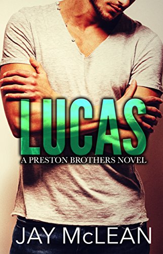 Book Cover Lucas - A Preston Brothers Novel (Book 1): A More Than Series Spin-off