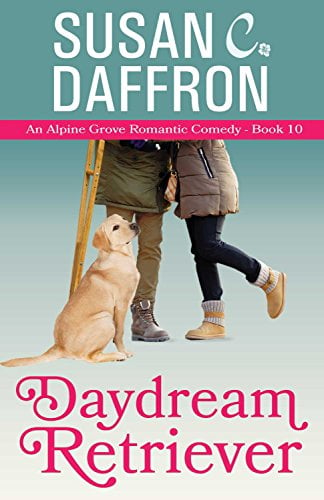 Book Cover Daydream Retriever (An Alpine Grove Romantic Comedy Book 10)