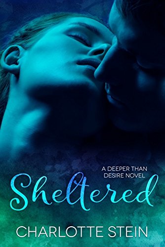 Book Cover Sheltered (Deeper Than Desire)