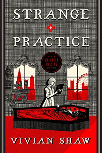 Book Cover Strange Practice (A Dr. Greta Helsing Novel Book 1)