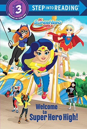 Book Cover Welcome to Super Hero High! (DC Super Hero Girls) (Step into Reading)