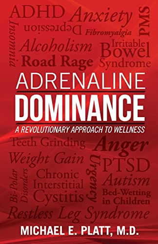 Book Cover Adrenaline Dominance: A Revolutionary Approach to Wellness