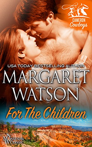 Book Cover For the Children (Cameron Cowboys Book 2)