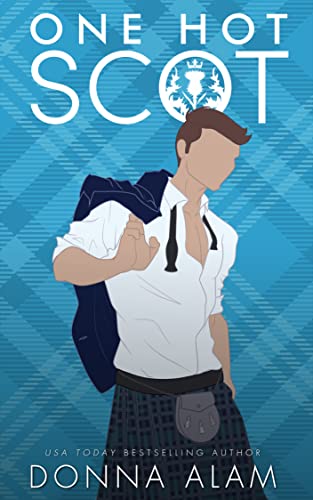 Book Cover One Hot Scot: A Second Chance Romance (Hot Scots)